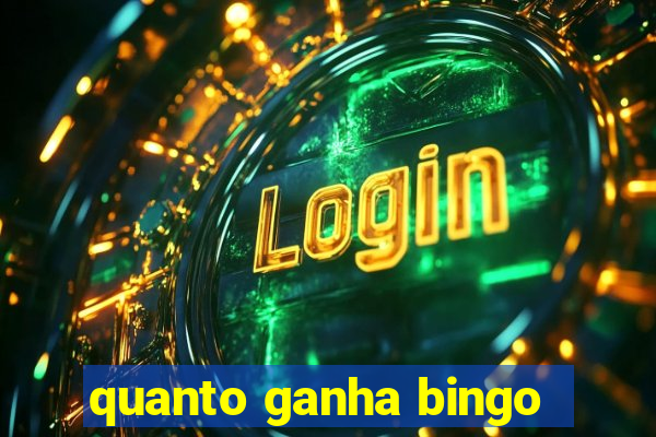 quanto ganha bingo