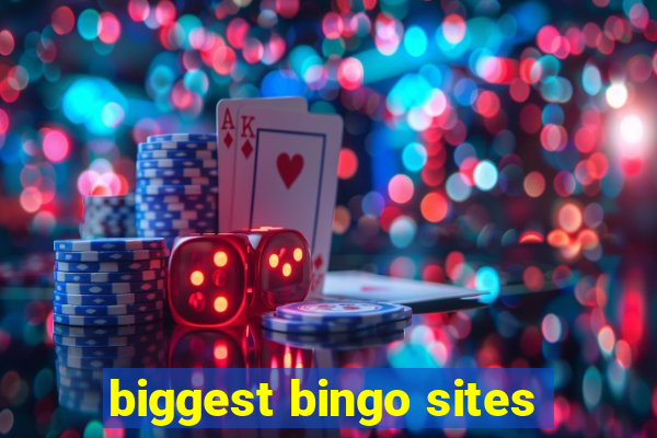 biggest bingo sites