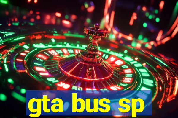 gta bus sp