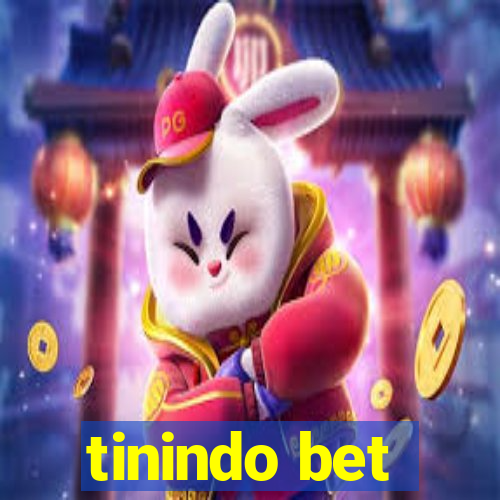 tinindo bet