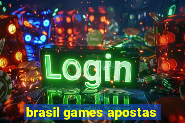 brasil games apostas