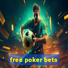 free poker bets