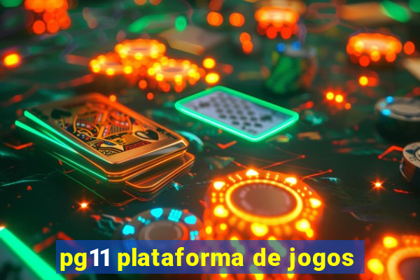 pg11 plataforma de jogos