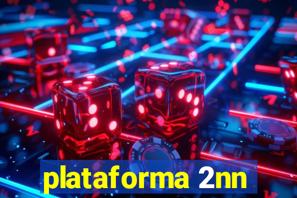 plataforma 2nn