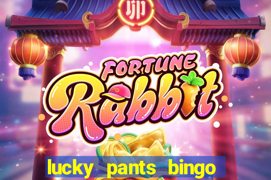 lucky pants bingo casino sister sites