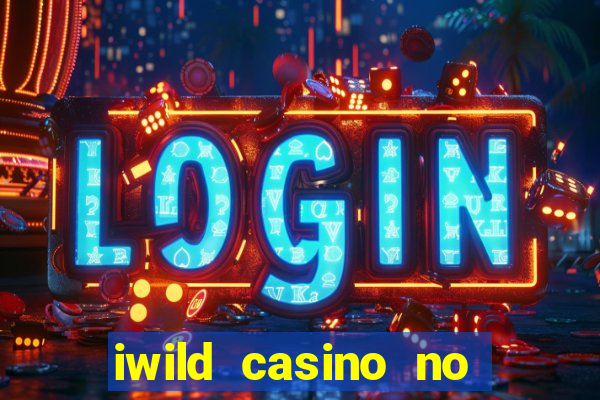 iwild casino no deposit bonus