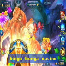 bingo bonga casino no deposit