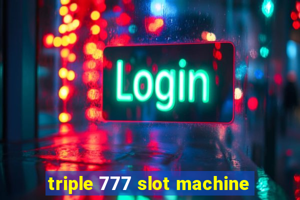 triple 777 slot machine