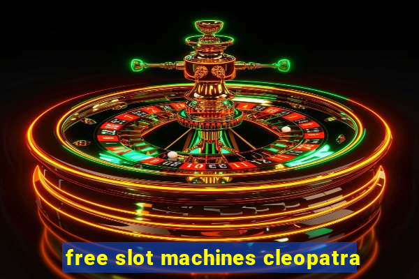 free slot machines cleopatra