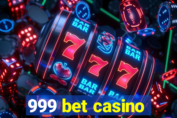 999 bet casino