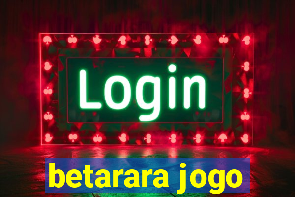 betarara jogo