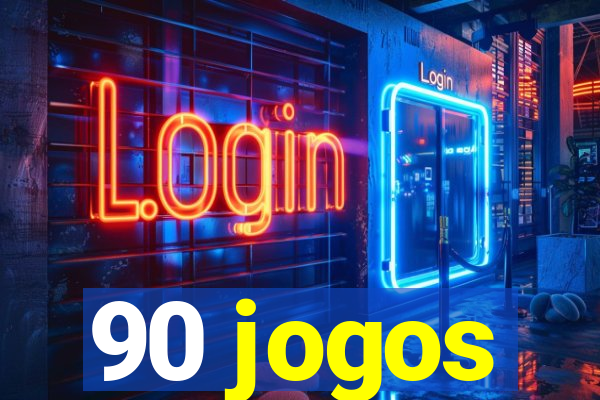 90 jogos