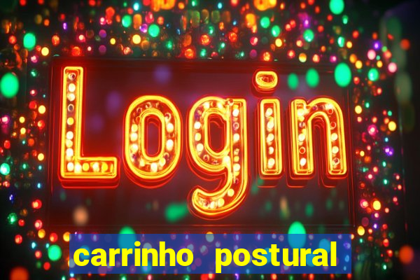 carrinho postural bingo valor