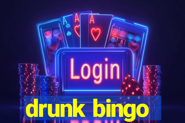 drunk bingo