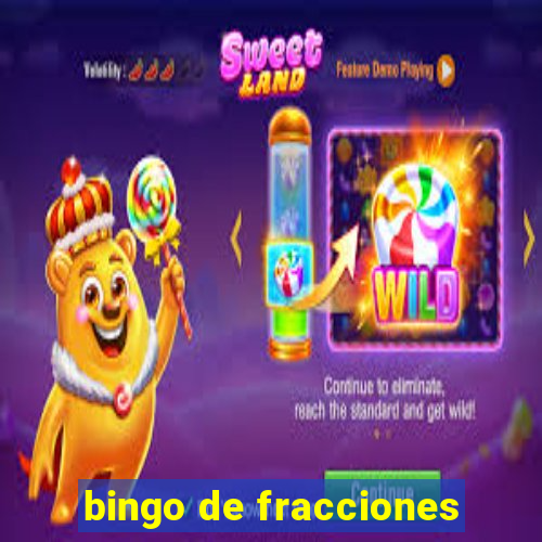 bingo de fracciones