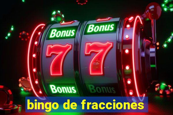 bingo de fracciones