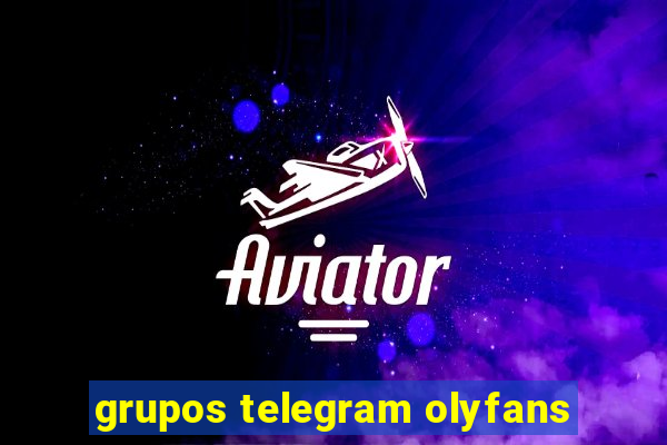 grupos telegram olyfans