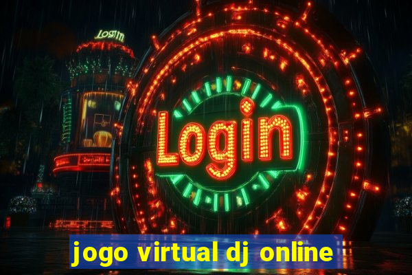 jogo virtual dj online