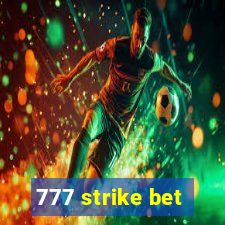 777 strike bet