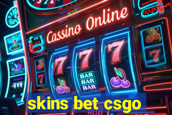 skins bet csgo