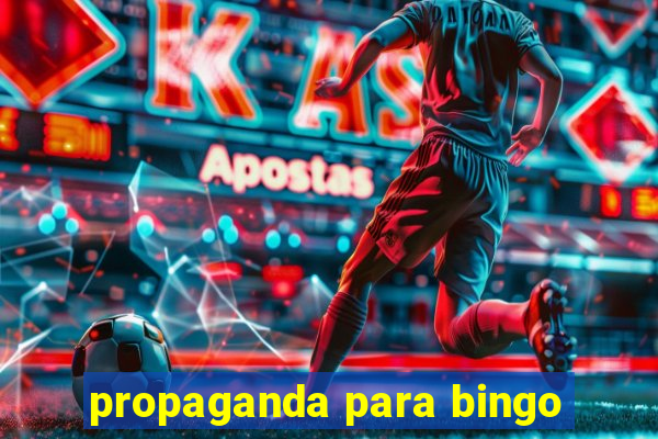 propaganda para bingo