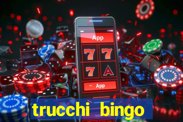 trucchi bingo william hill