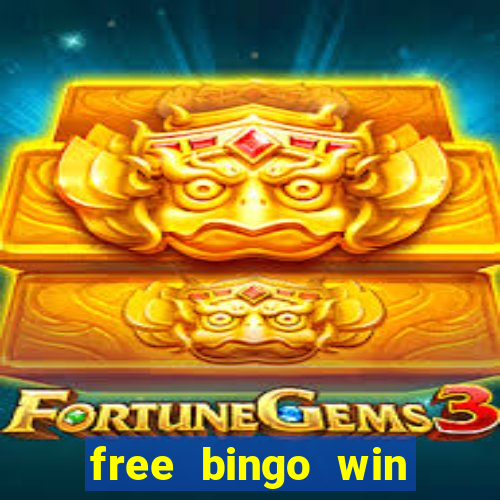 free bingo win real cash