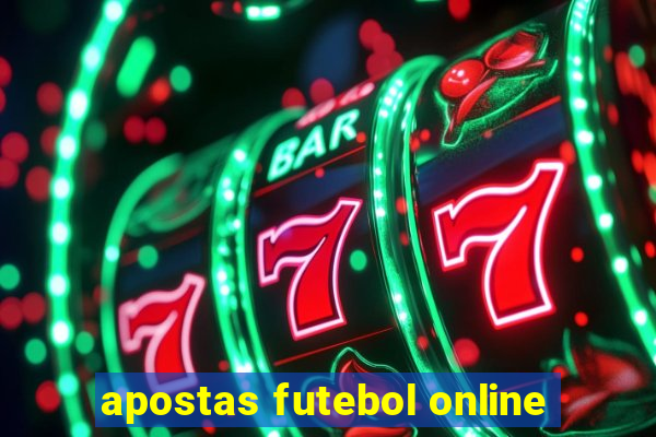 apostas futebol online