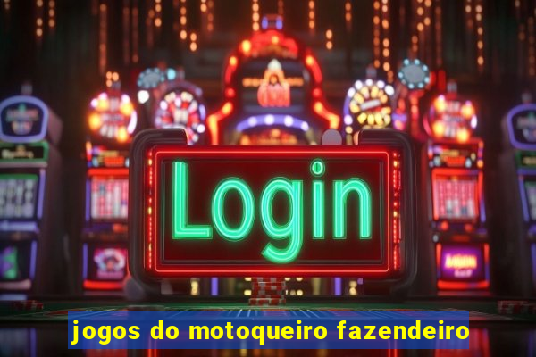 jogos do motoqueiro fazendeiro