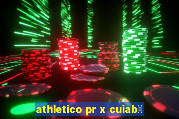 athletico pr x cuiab谩