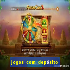 jogos com depósito de 10 reais