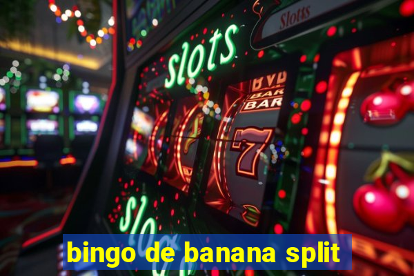 bingo de banana split