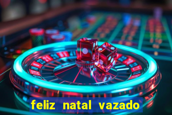 feliz natal vazado para imprimir