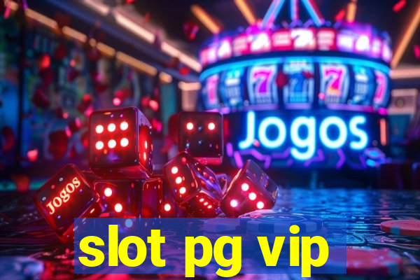 slot pg vip