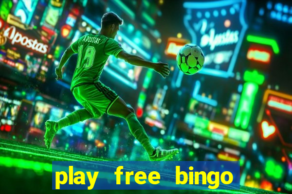 play free bingo games online for fun