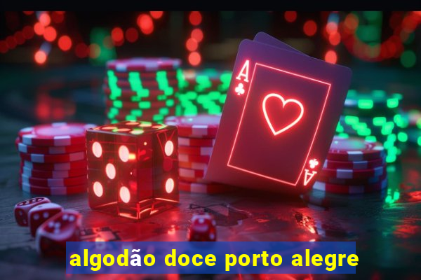 algodão doce porto alegre