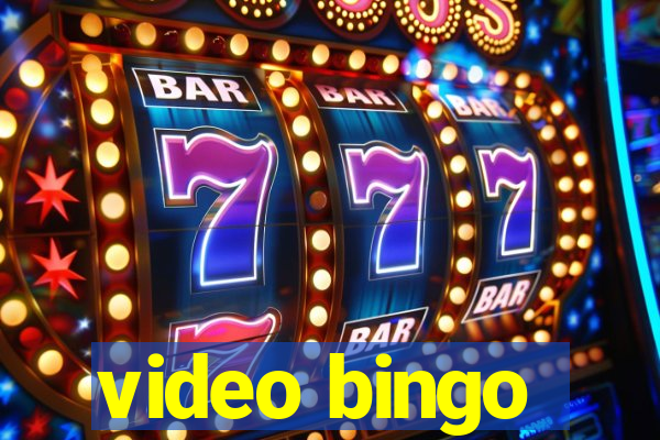 video bingo