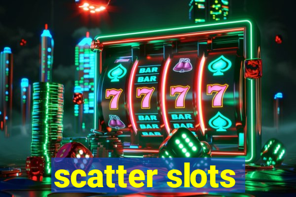 scatter slots