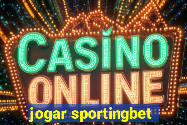 jogar sportingbet