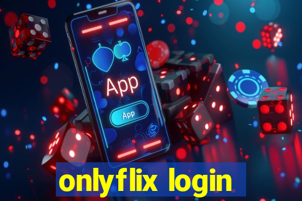 onlyflix login