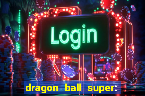 dragon ball super: super hero download google drive dublado