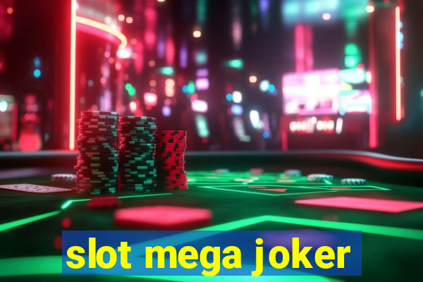 slot mega joker