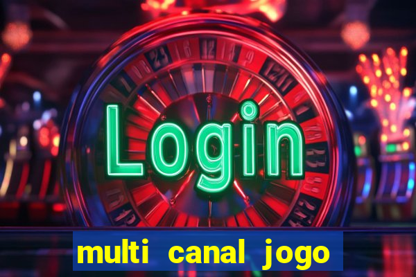 multi canal jogo do flamengo