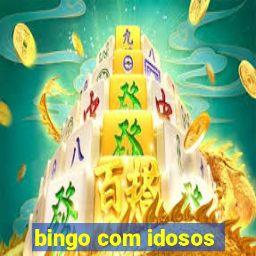 bingo com idosos