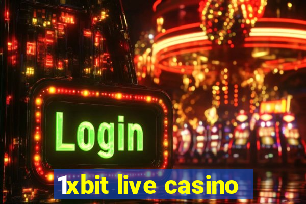 1xbit live casino