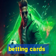 betting cards