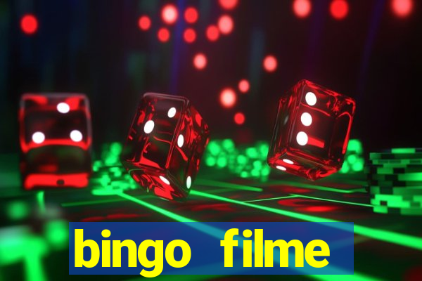 bingo filme completo dublado