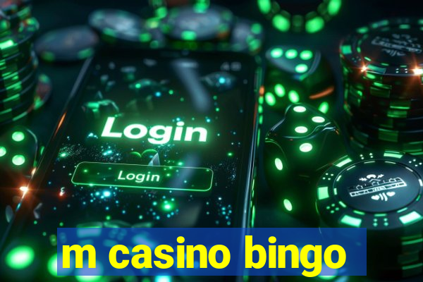 m casino bingo