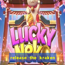 release the kraken 2 slot