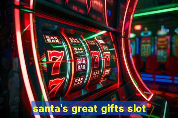 santa's great gifts slot